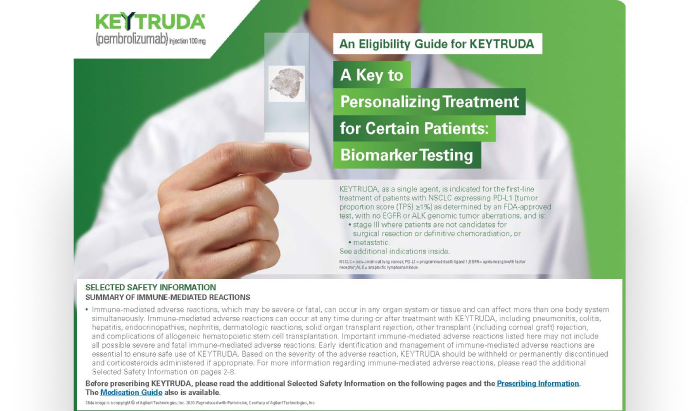 Download a Biomarker Eligibility Brochure for Treatment With KEYTRUDA® (pembrolizumab)